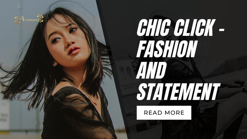 Chic Click - Fashion And Statement