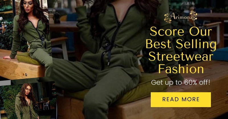 Score Our Best Selling Streetwear Fashion
