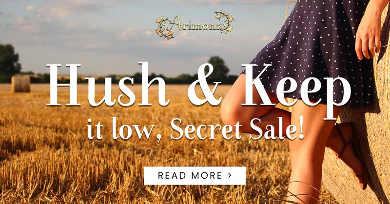 Hush and Keep it Low, Secret Sale!