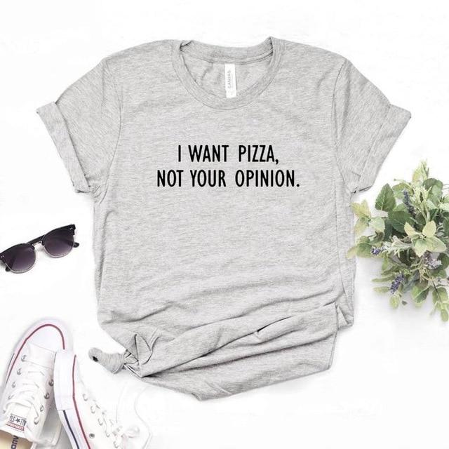 I want Pizza not Your Opinion Women Tee-Tee-Arimonz-Gray-XXS-Arimonz