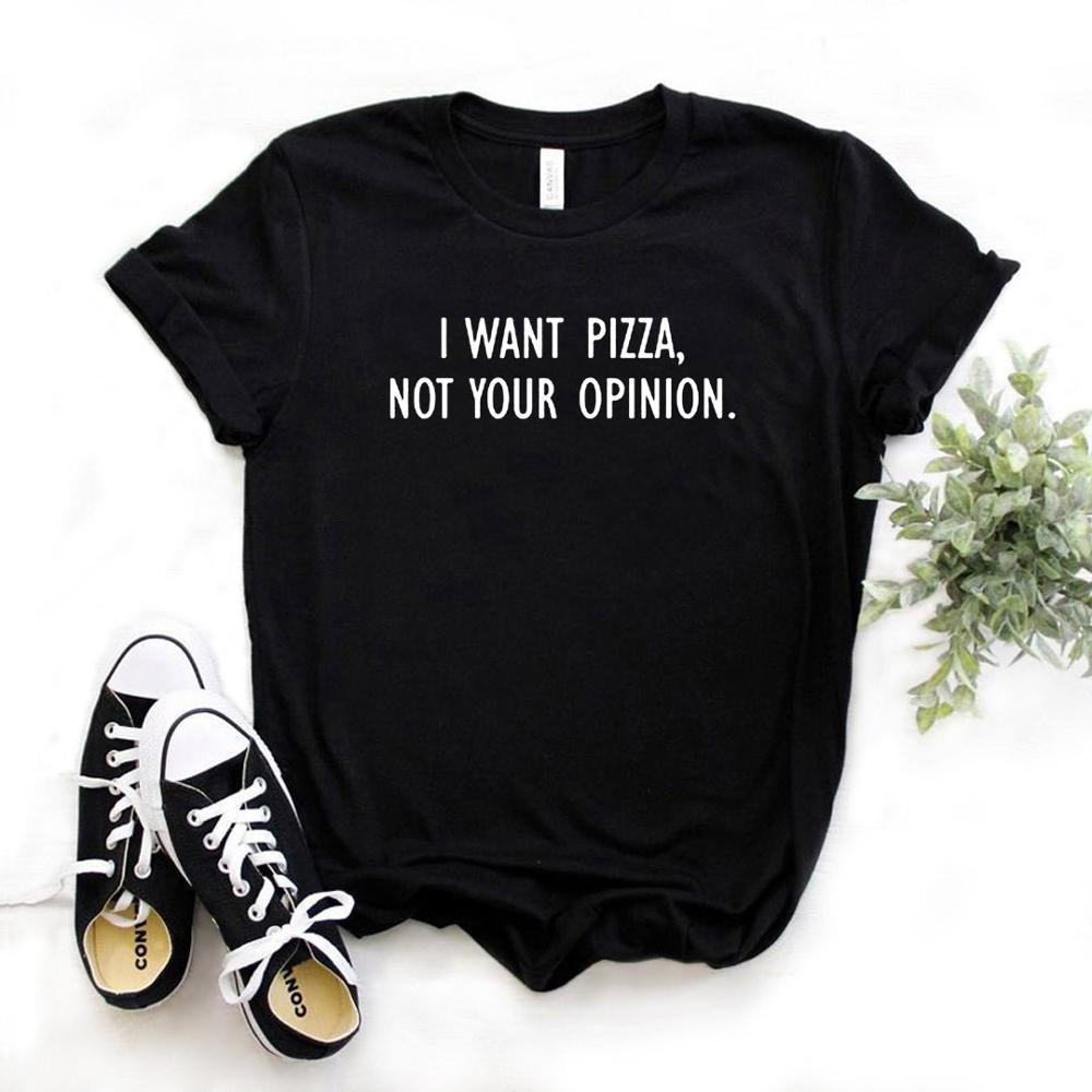 I want Pizza not Your Opinion Women Tee-Tee-Arimonz-Arimonz