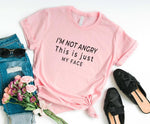 I'm not angry This is just MY FACE-Tee-Arimonz-Arimonz