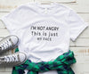 I'm not angry This is just MY FACE-Tee-Arimonz-Arimonz