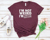 I'm Not Weird I'm Limited Edition-Tee-Arimonz-Burgundy-XXS-Arimonz