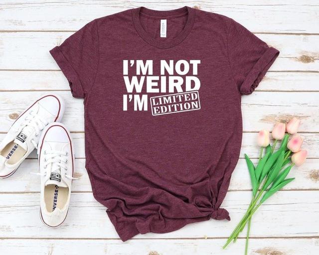 I'm Not Weird I'm Limited Edition-Tee-Arimonz-Burgundy-XXS-Arimonz