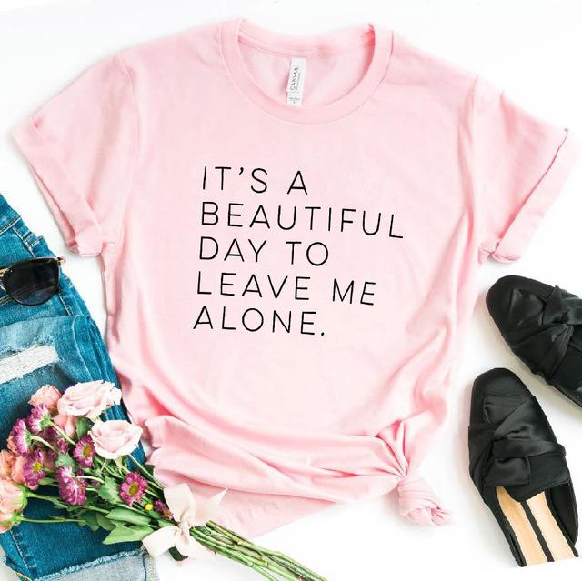 It's a beautiful day to leave me alone-Tee-Arimonz-Pink-XXS-Arimonz
