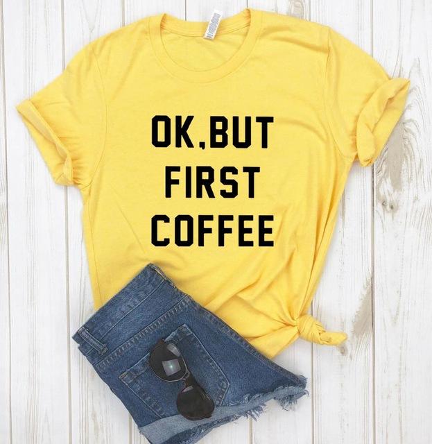 OK BUT FIRST COFFEE Tee-Tee-Arimonz-Yellow-XXS-Arimonz